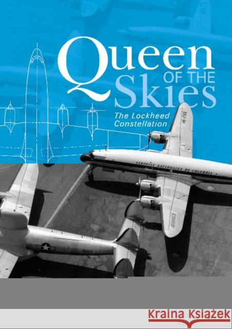 queen of the skies: the lockheed constellation  Luisada, Claude G. 9780764346392 Schiffer Publishing