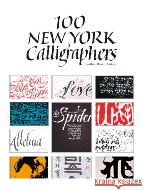100 New York Calligraphers Cynthia Dantzic 9780764348983 Not Avail