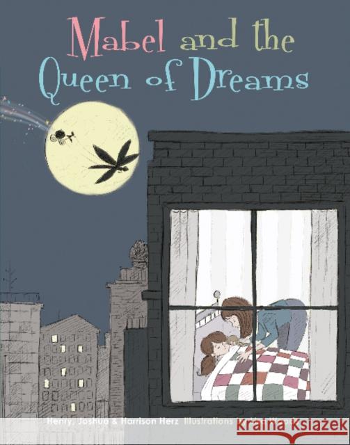 Mabel and the Queen of Dreams Henry Herz Lisa Woods 9780764351372 Schiffer Publishing