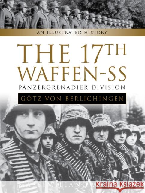 The 17th Waffen-SS Panzergrenadier Division 