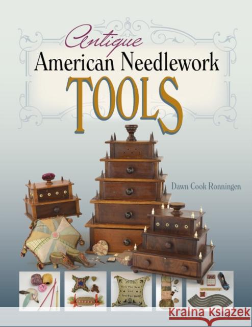 Antique American Needlework Tools Dawn Coo 9780764355493 Schiffer Publishing