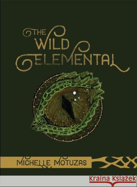 The Wild Elemental Oracle Michelle Motuzas 9780764359897 Schiffer Publishing Ltd