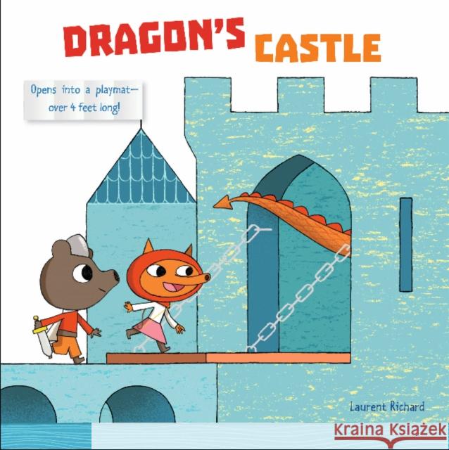 Dragon's Castle Laurent Richard 9780764360336 Schiffer Kids