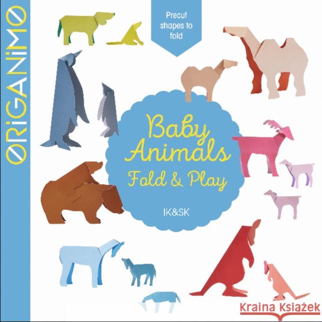 Baby Animals: Fold & Play Sk                                       Ik 9780764360572 Schiffer Kids