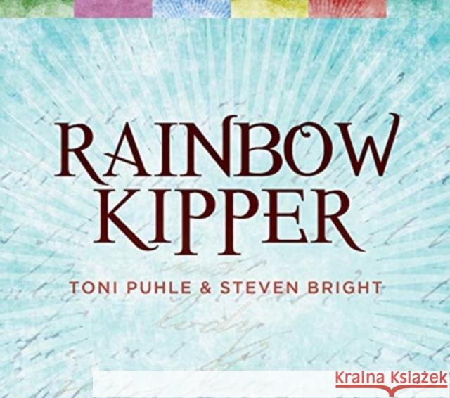 Rainbow Kipper Steven Bright Toni Puhle 9780764361449