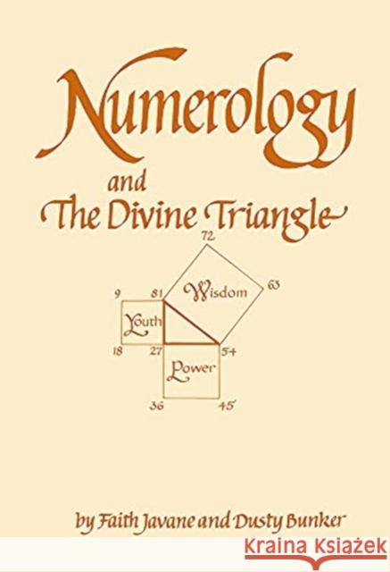 Numerology and the Divine Triangle Faith Javane Dusty Bunker 9780764362033 Red Feather