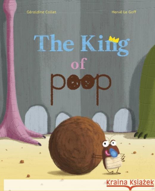 The King of Poop G Collet Herv 9780764363375 Schiffer Kids