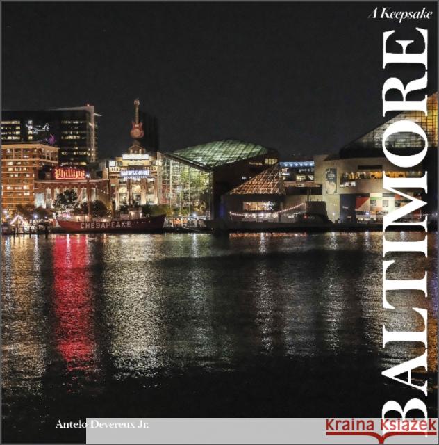 Baltimore: A Keepsake Antelo Devereu 9780764363597 Schiffer Publishing