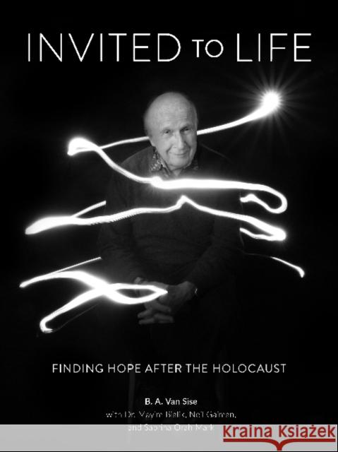 Invited to Life: Finding Hope After the Holocaust Bialik, Mayim 9780764364457 Schiffer Publishing