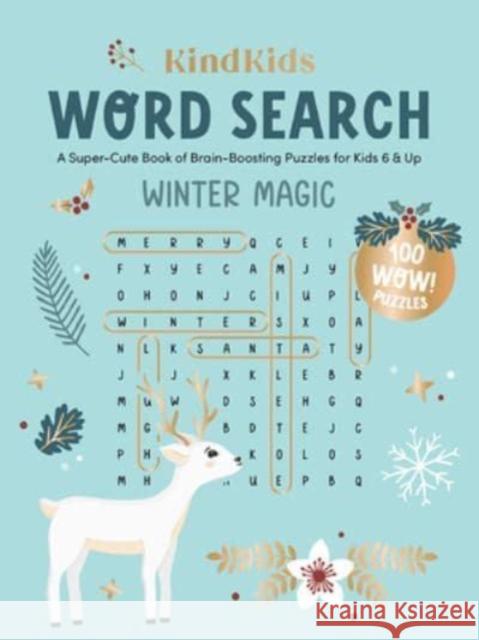 KindKids Word Search Winter Magic: A Super-Cute Book of Brain-Boosting Puzzles for Kids 6 & Up Better Day Books 9780764367236 Schiffer Publishing Ltd