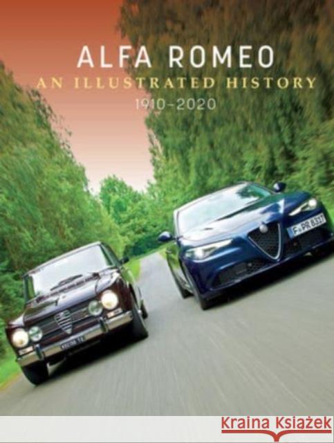 Alfa Romeo: An Illustrated History, 1910–2020  9780764367304 Schiffer Publishing Ltd