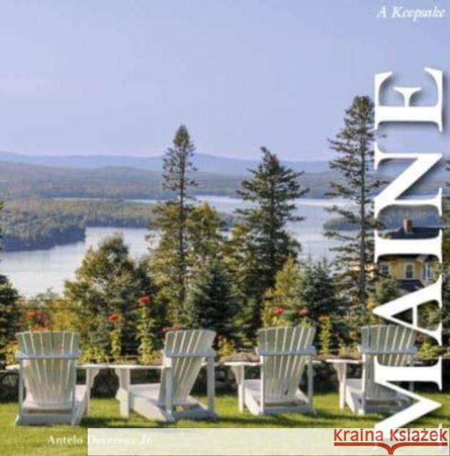 Maine: A Keepsake Antelo Devereux Jr. 9780764367427 Schiffer Publishing Ltd