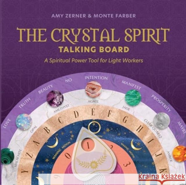 The Crystal Spirit Talking Board: A Spiritual Power Tool for Light Workers Monte Farber 9780764367731 Schiffer Publishing Ltd