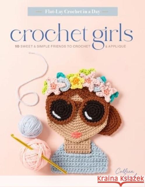 Crochet Girls Colleen Lynch 9780764368035 Schiffer Publishing Ltd