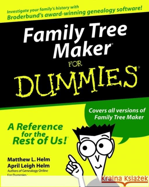 Family Tree Maker for Dummies Helm, Matthew L. 9780764506611 For Dummies