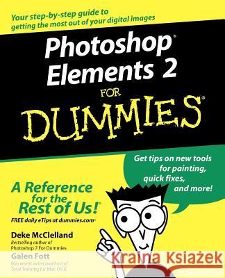 Photoshop Elements 2 for Dummies McClelland, Deke 9780764516757