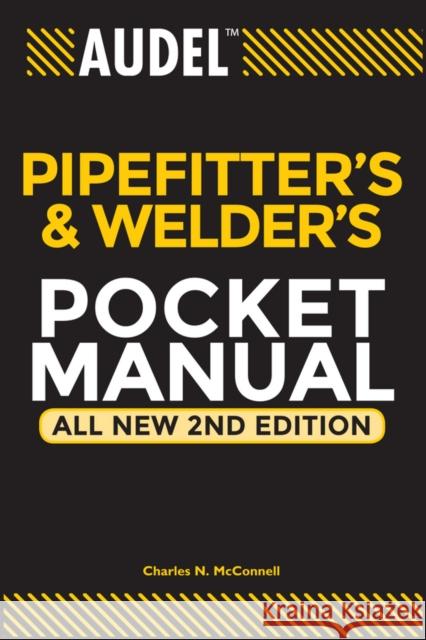 Audel Pipefitter's and Welder's Pocket Manual  McConnell 9780764542053