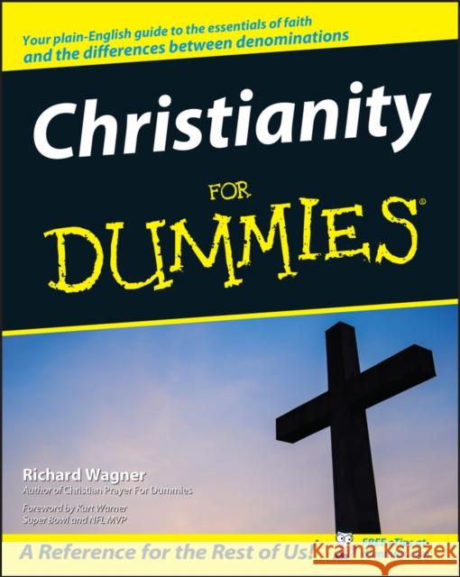 Christianity for Dummies Wagner, Richard 9780764544828 0