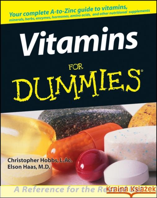 Vitamins for Dummies Hobbs, Christopher 9780764551796