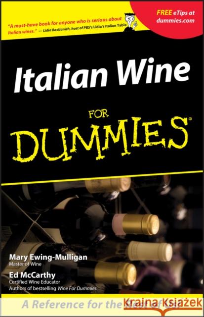 Italian Wine for Dummies Ewing-Mulligan, Mary 9780764553554
