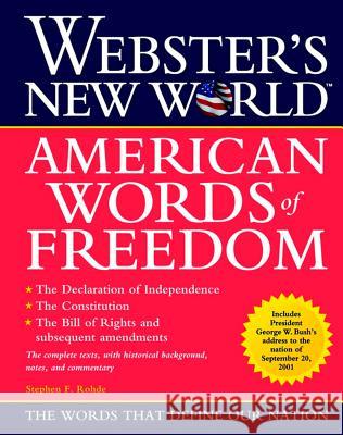 American Words of Freedom Rohde, Stephen F. 9780764566387 MacMillan Reference Books