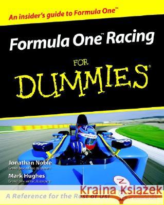 Formula One Racing for Dummies Noble, Jonathan 9780764570155
