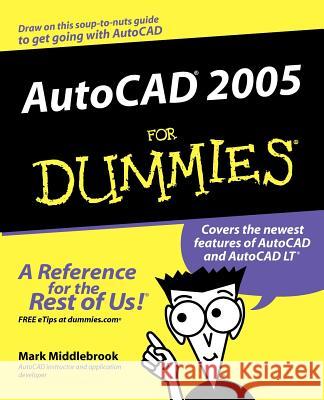 AutoCAD 2005 for Dummies Middlebrook, Mark 9780764571381 For Dummies