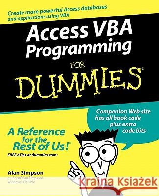 Access VBA Programming for Dummies Simpson, Alan 9780764574115 0