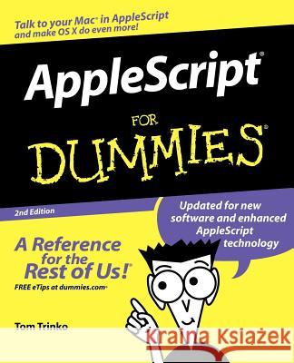 AppleScript for Dummies Trinko, Tom 9780764574948 For Dummies