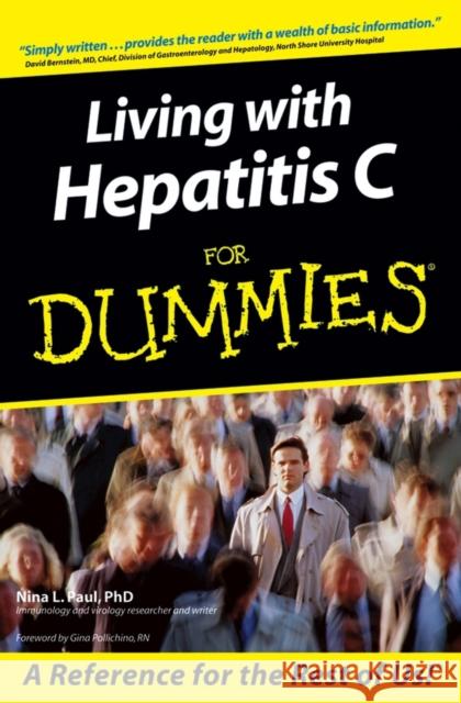 Living with Hepatitis C for Dummies Paul, Nina L. 9780764576201 0