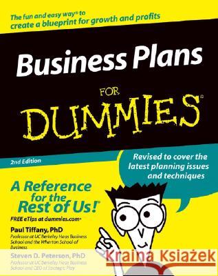 Business Plans for Dummies, 2nd Edition Paul Tiffany Steven D. Peterson 9780764576522