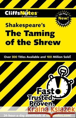 CliffsNotes on Shakespeare's The Taming of the Shrew Maurer, Kate 9780764586736