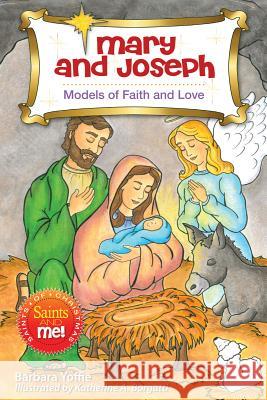 Mary and Joseph: Models of Faith Barbara Yoffie 9780764823350 Liguori Publications