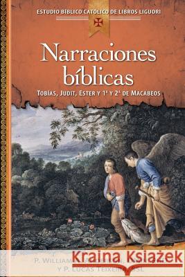 Narraciones Baiblicas William Angor Anderson Lucas Teixeira 9780764826122