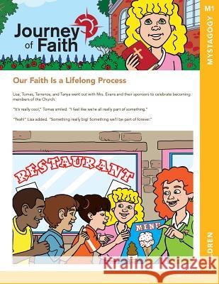 Journey of Faith for Children, Mystagogy Redemptorist Pastoral Publication 9780764826382 Liguori Publications