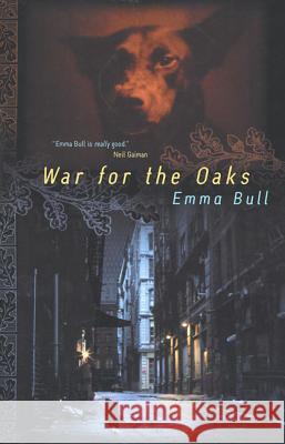 War for the Oaks Emma Bull 9780765300348 Orb Books