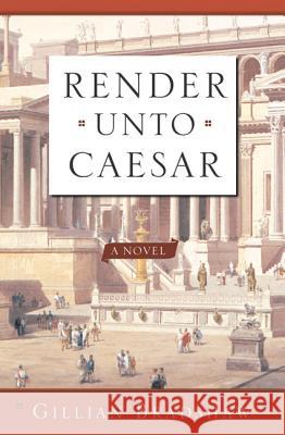 Render Unto Caesar Gillian Bradshaw 9780765306548 Forge