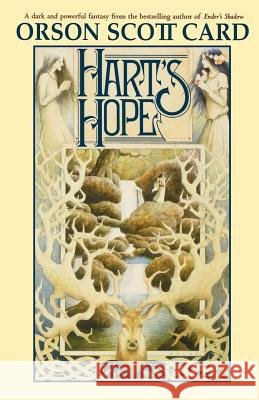 Hart's Hope Orson Scott Card 9780765306784 Orb Books