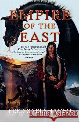 Empire of the East Fred Saberhagen 9780765307422 Tor Books