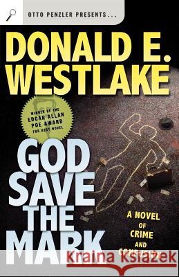 God Save the Mark Donald E. Westlake 9780765309198 Forge