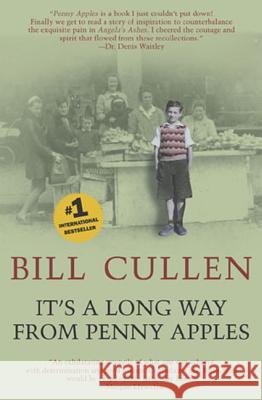 It's a Long Way from Penny Apples Bill Cullen 9780765310439 Forge