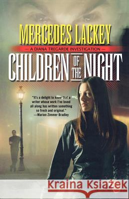 Children of the Night Mercedes Lackey 9780765313188 Tor Books