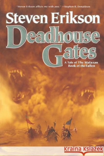 Deadhouse Gates Steven Erikson 9780765314291 Tor Books