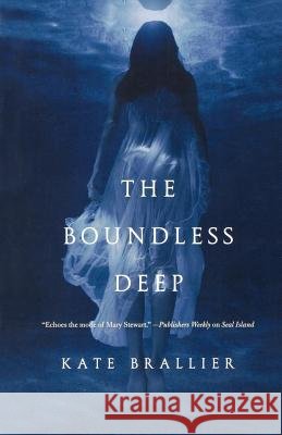 The Boundless Deep Kate Brallier 9780765319722 Forge