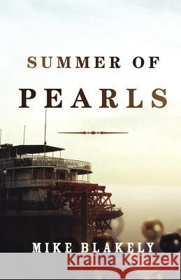 Summer of Pearls Mike Blakely 9780765322579