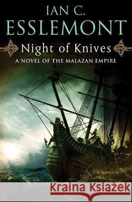 Night of Knives Ian C. Esslemont 9780765323712 Tor Books