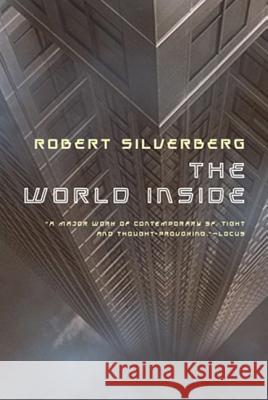 The World Inside Robert Silverberg 9780765324320