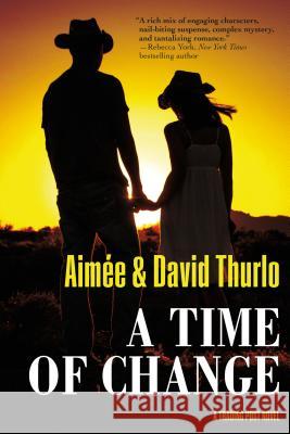 A Time of Change Aimee Thurlo, David Thurlo 9780765324559