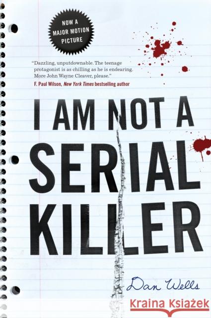 I Am Not a Serial Killer Dan Wells 9780765327826 Tor Books