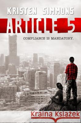 Article 5 Kristen Simmons 9780765329615